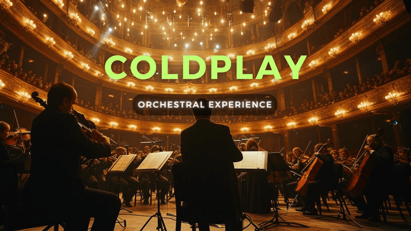 Coldplay - Orchestral Experience