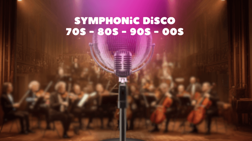 Symphonic Disco 70s 80s 90s 00s